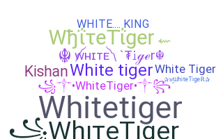 ชื่อเล่น - WhiteTiger