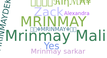 ชื่อเล่น - Mrinmay