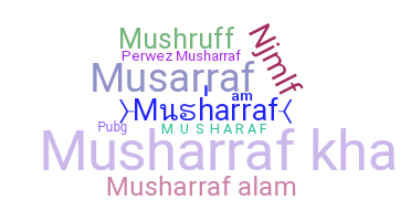 ชื่อเล่น - Musharraf