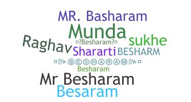 ชื่อเล่น - besharam