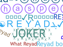 ชื่อเล่น - Reyad