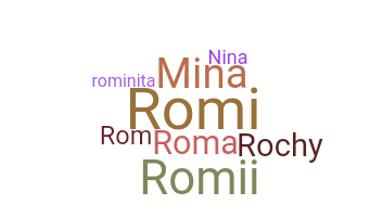 ชื่อเล่น - Romina
