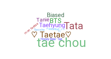 ชื่อเล่น - Taetae