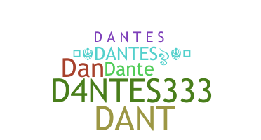ชื่อเล่น - Dantes