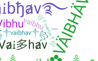 ชื่อเล่น - Vaibhav