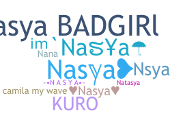 ชื่อเล่น - Nasya