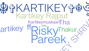 ชื่อเล่น - Kartikey