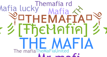 ชื่อเล่น - TheMafia