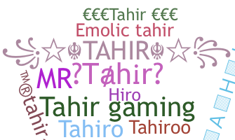 ชื่อเล่น - Tahir