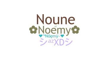 ชื่อเล่น - Noemy