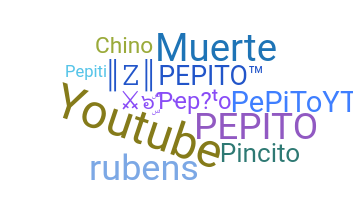 ชื่อเล่น - Pepito