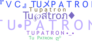 ชื่อเล่น - Tupatron