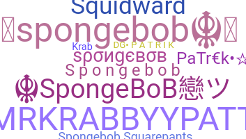 ชื่อเล่น - spongebob