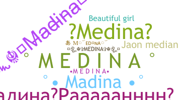 ชื่อเล่น - Medina