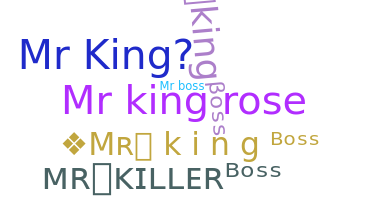 ชื่อเล่น - Mrkingboss