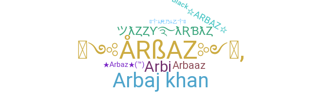 ชื่อเล่น - Arbaz