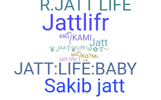 ชื่อเล่น - Jattlife