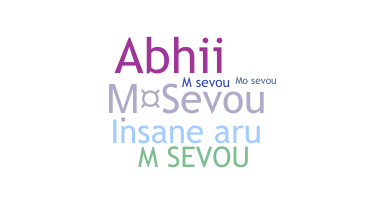 ชื่อเล่น - MSevou