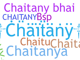 ชื่อเล่น - Chaitany
