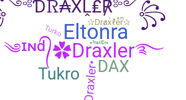 ชื่อเล่น - Draxler