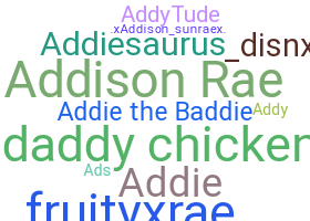 ชื่อเล่น - Addison