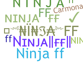ชื่อเล่น - NinjaFF
