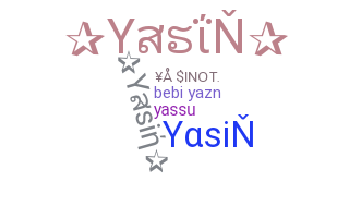ชื่อเล่น - Yasin