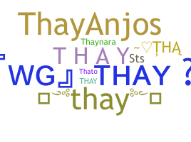 ชื่อเล่น - thay