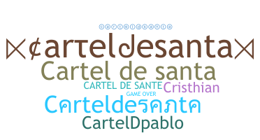 ชื่อเล่น - carteldesanta