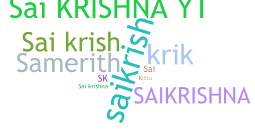 ชื่อเล่น - Saikrishna
