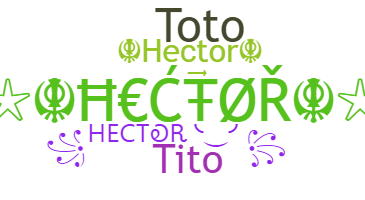 ชื่อเล่น - Hector