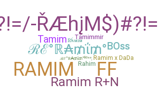ชื่อเล่น - ramim
