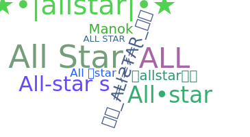 ชื่อเล่น - Allstar