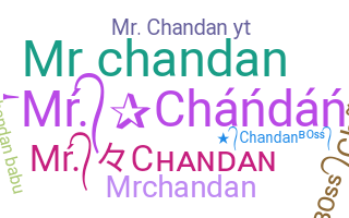 ชื่อเล่น - MrChandan