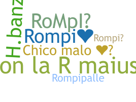 ชื่อเล่น - Rompi