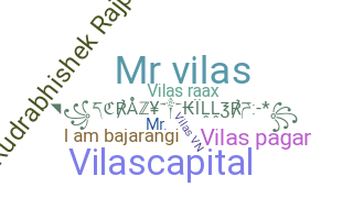 ชื่อเล่น - Vilas