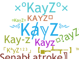 ชื่อเล่น - KayZ