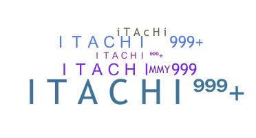 ชื่อเล่น - ITACHI999
