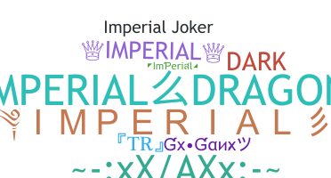 ชื่อเล่น - Imperial