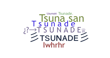 ชื่อเล่น - Tsunade