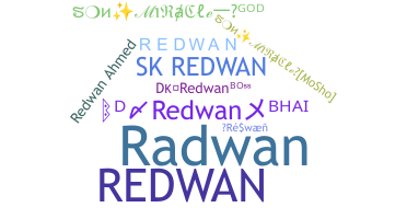 ชื่อเล่น - Redwan