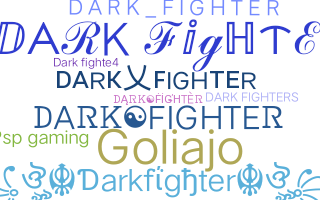 ชื่อเล่น - Darkfighter