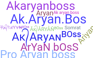 ชื่อเล่น - AkAryanBoss