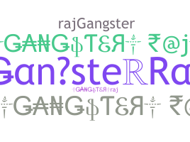 ชื่อเล่น - GangsterRaj