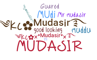 ชื่อเล่น - Mudasir