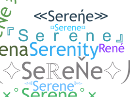 ชื่อเล่น - Serene