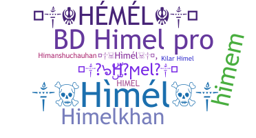 ชื่อเล่น - Himel