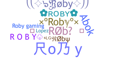 ชื่อเล่น - Roby