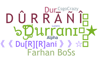ชื่อเล่น - Durrani