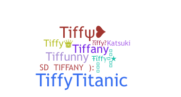 ชื่อเล่น - Tiffy